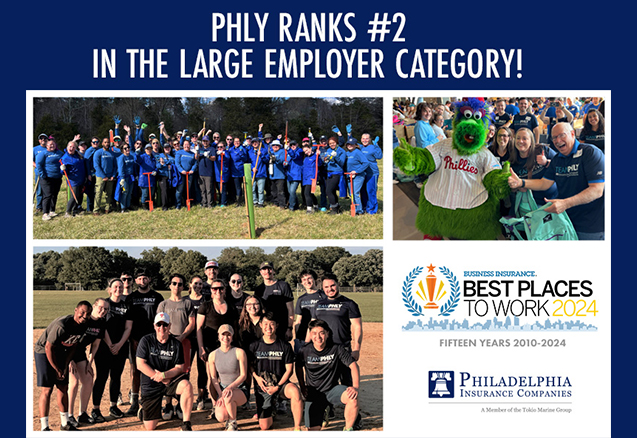 PHLY is among Business Insuranceâ€™s Best Places to Work in Insurance for the 15th consecutive year, ranking #2 in the Large Employer category! We are thankful to our employees for continuing to make PHLY a great place to work. 